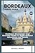 Bordeaux Travel Guide: Bord...