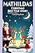 Mathildas Christmas Bed Time Story by Kevin Swarbrick