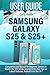 SAMSUNG GALAXY S25 & S25+ U...