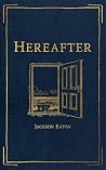 Hereafter: An Ins...