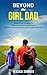 Beyond the Girl Dad by Jessica Sumner