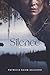 Silence: A Novel