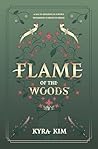 Flame of the Woods