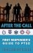 After The Call: A First Res...