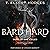 Bard Hard: Song of the Exil...