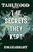 Tahlwood: The Secrets They ...