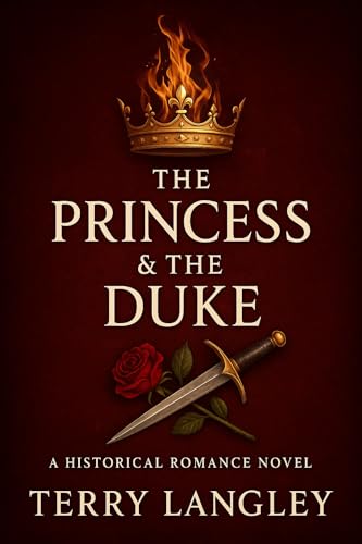 The Princess & The Duke: A Regency Historical Romance (The Edelreich Chronicles Book 1)