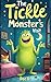 The Tickle Monster's Visit