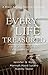 Every Life Treasured  (Brav...