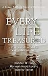 Every Life Treasured