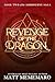 Revenge of the Dragon by Matt Mememaro