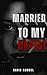 Married To My Rapist: A Dar...