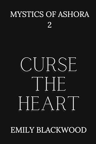 Curse The Heart (Kindle Edition)
