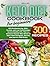 Keto Diet Cookbook For Begi...