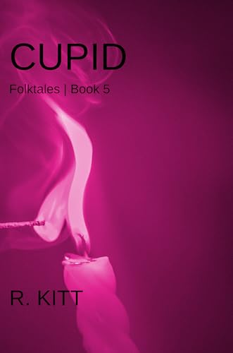 CUPID (FOLKTALES #5)