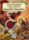 Guards! Guards! by Terry Pratchett