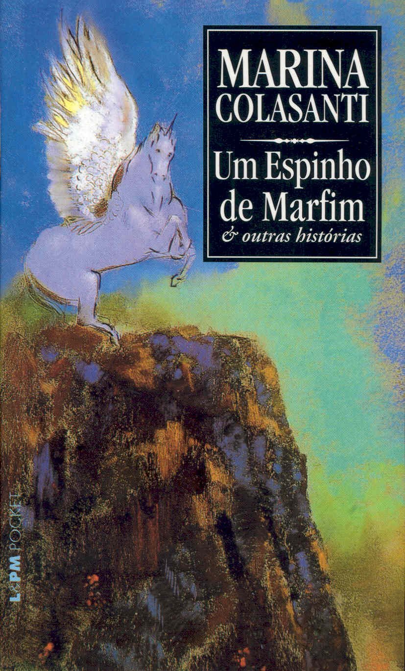 Um Espinho de Marfim e Outras Histórias