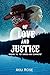 Of Love and Justice (Of Ladies and Cowboys Book 2)