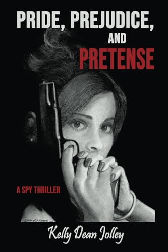 Pride, Prejudice, & Pretense (Paperback)