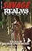 Savage Realms Monthly: May 2025: A collection of dark fantasy sword and sorcery short adventure stories (Savage Realms Monthly Dark Fantasy Sword and Sorcery Adventure Magazine Book 35)