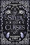 Of Silver and Curses