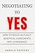 Negotiating to Yes by Arnold Parsons