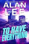 To Have Everything (Mackenzie August, Killer Mysteries, Book 14)