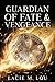 Guardian of Fate and Vengeance