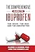 THE COMPREHENSIVE GUIDE TO IBUPROFEN by Aldrin Gomes