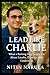 Lead Like Charlie: What a B...