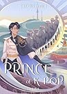 Prince of K-pop: ...