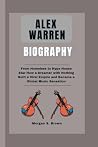 ALEX WARREN BIOGR...