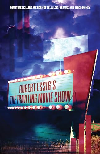 The Traveling Movie Show (Kindle Edition)