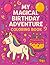My Magical Birthday Adventu...