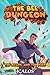 The Bears and the Bees: A Dungeon-Core LitRPG