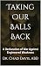 Taking Our Balls Back: A De...