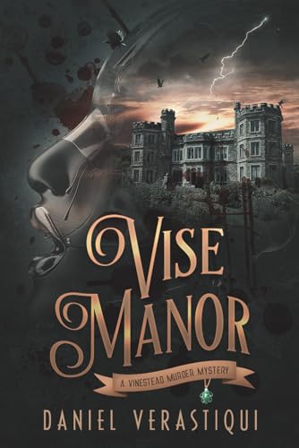 Vise Manor (The Vinestead Anthology)