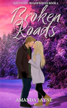 Broken Roads (Southern Roads #2)