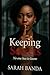 Keeping Secrets: No One Has To Know