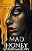 Mad Honey
