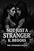 Not Just A Stranger (The St...