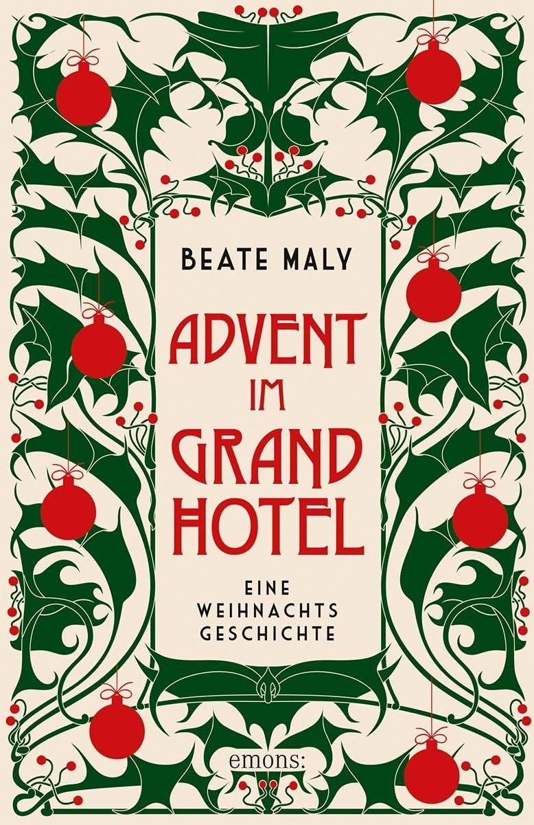 Advent im Grandhotel (Ernestine Kirsch und Anton Böck)