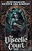 The Unseelie Court (Web of Shadows #2)