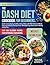 The DASH Diet for Beginners by Anna Stark