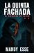 LA QUINTA FACHADA: El algor...