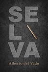 SELVA (Spanish Edition)