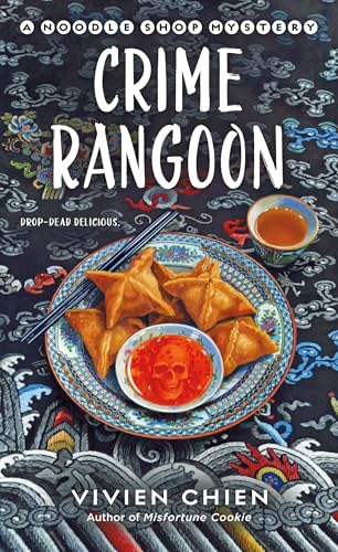 Crime Rangoon (Noodle Shop Mystery #12)