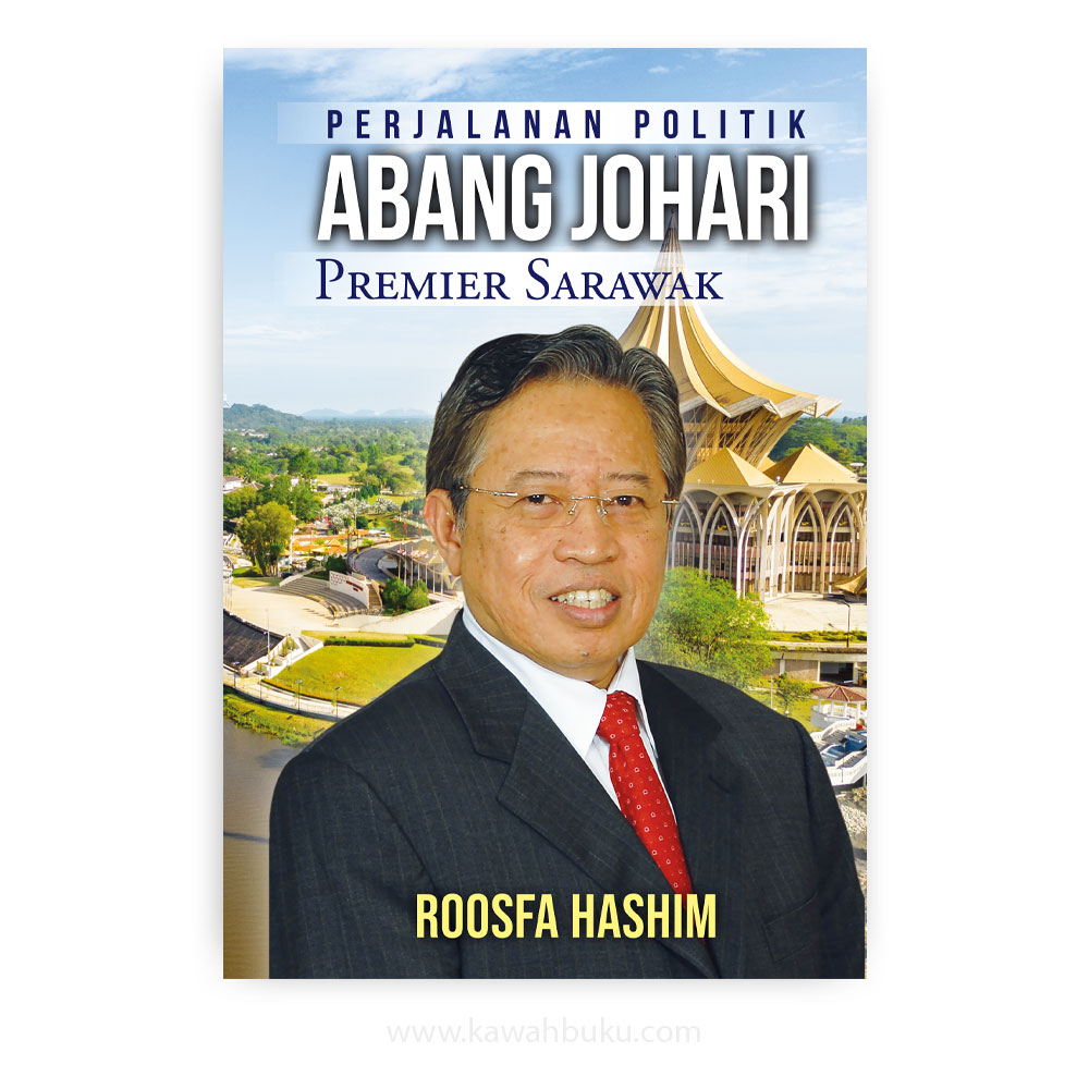 Perjalanan Politik Abang Johari Premier Sarawak