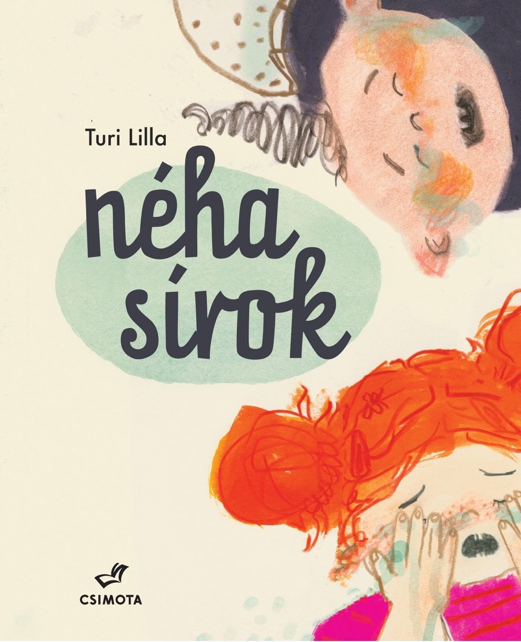 Néha sírok (Hardcover)