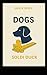 Dogs by Soldi Duck